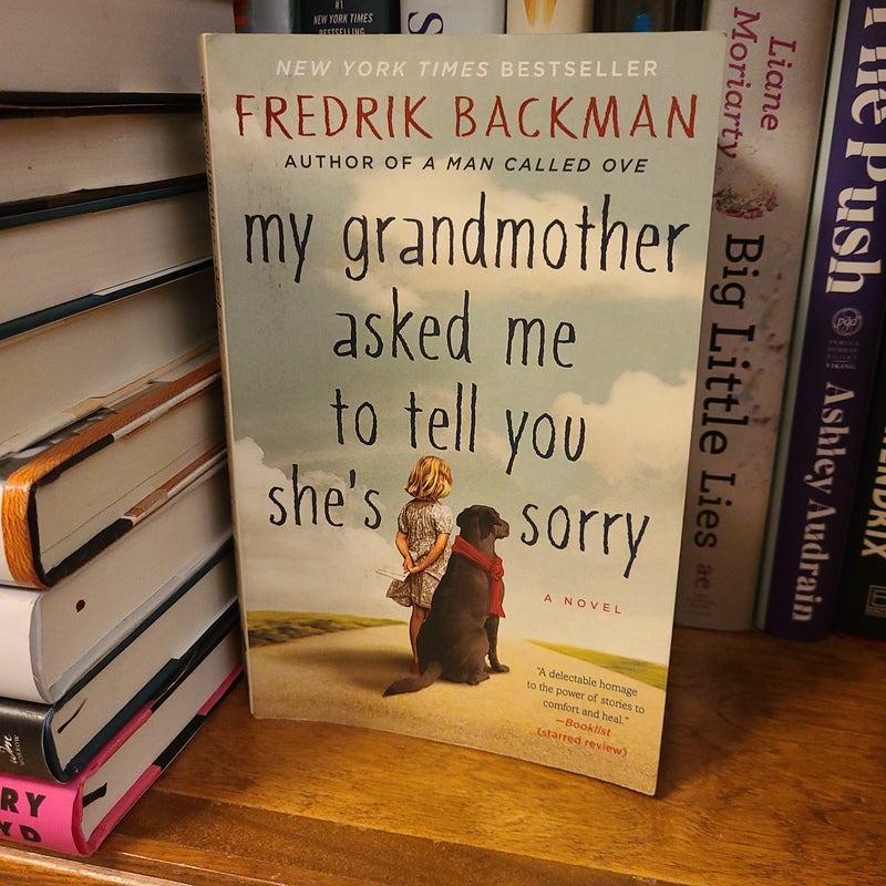 My Grandmother Asked Me to Tell You She's Sorry