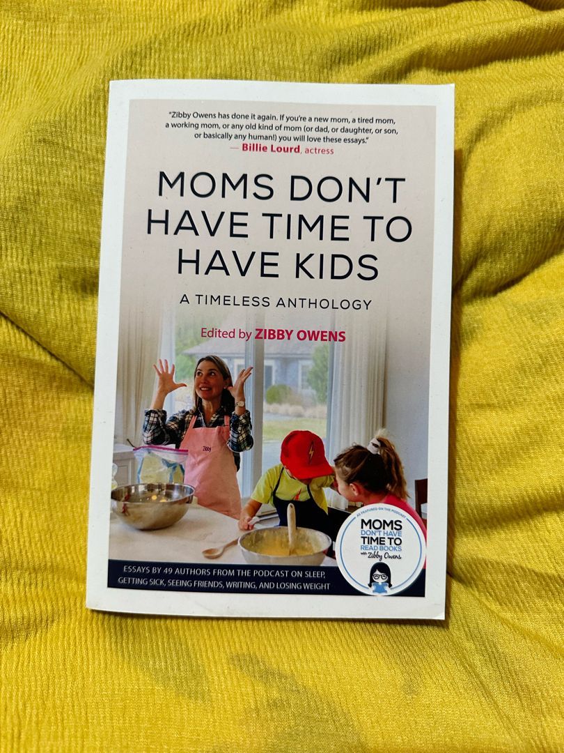 Moms Don't Have Time to Have Kids