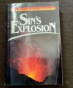 Sin’s Explosion