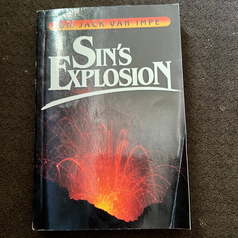 Sin’s Explosion