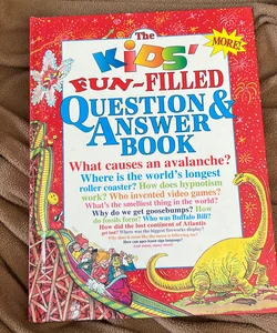 The Kids' Fun-Filled Question and Answer Book