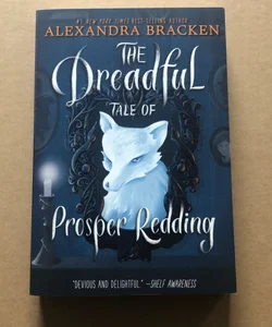 The Dreadful Tale of Prosper Redding (the Dreadful Tale of Prosper Redding, Book 1)
