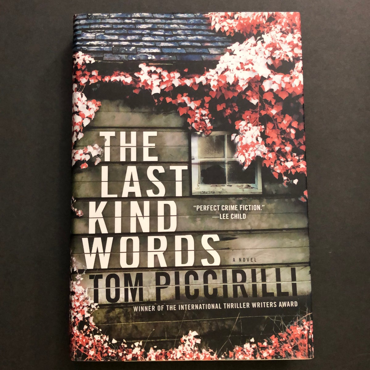 The Last Kind Words by Tom Piccirilli, Hardcover Pangobooks