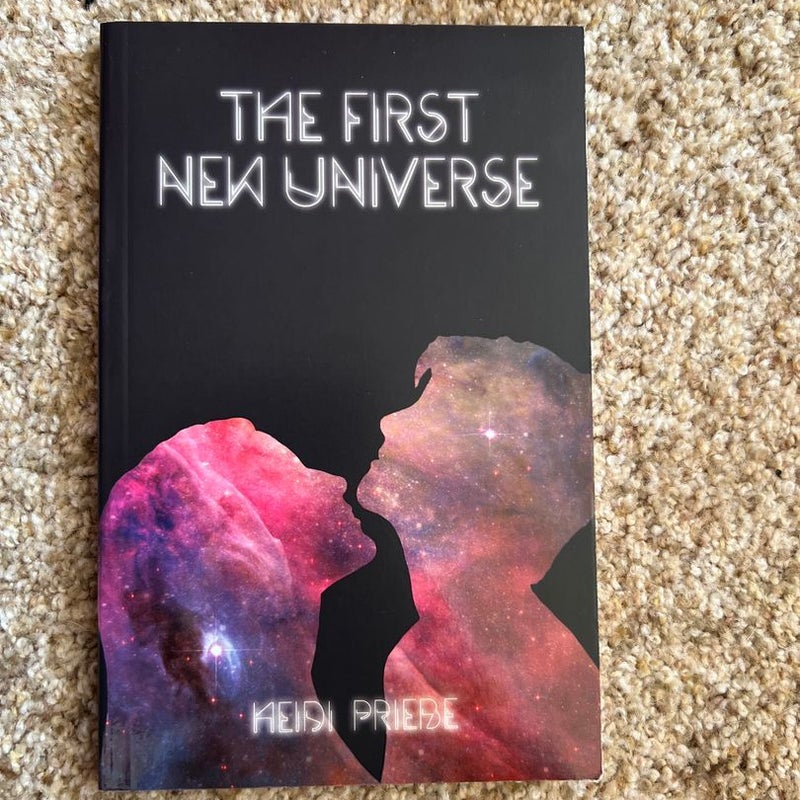 The First New Universe