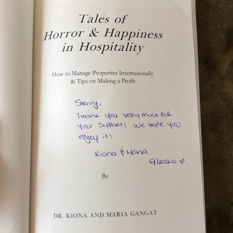 Tales of Horror and Happiness in Hospitality