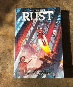 Rust: the Boy Soldier