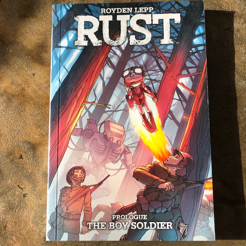Rust: the Boy Soldier