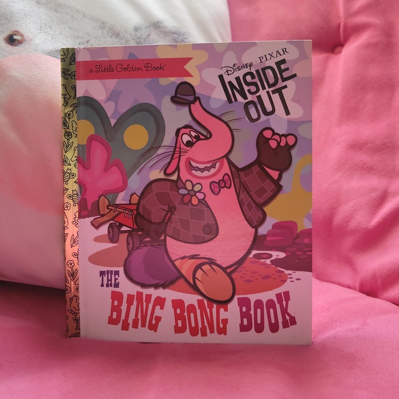 The Bing Bong Book (Disney/Pixar Inside Out)