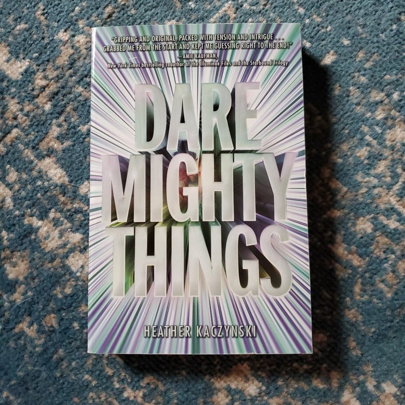 Dare Mighty Things