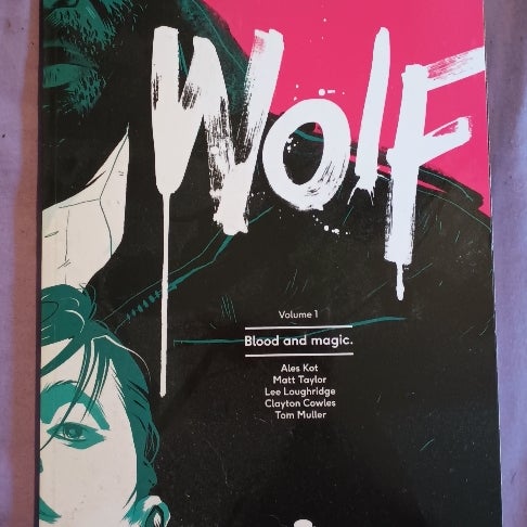 Wolf: Blood and Magic Volume 1