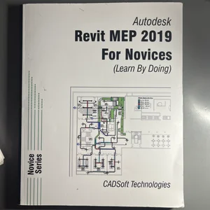 Revit MEP 2019 for Novices (Learn by Doing)