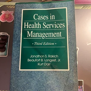 Cases in Health Services Management