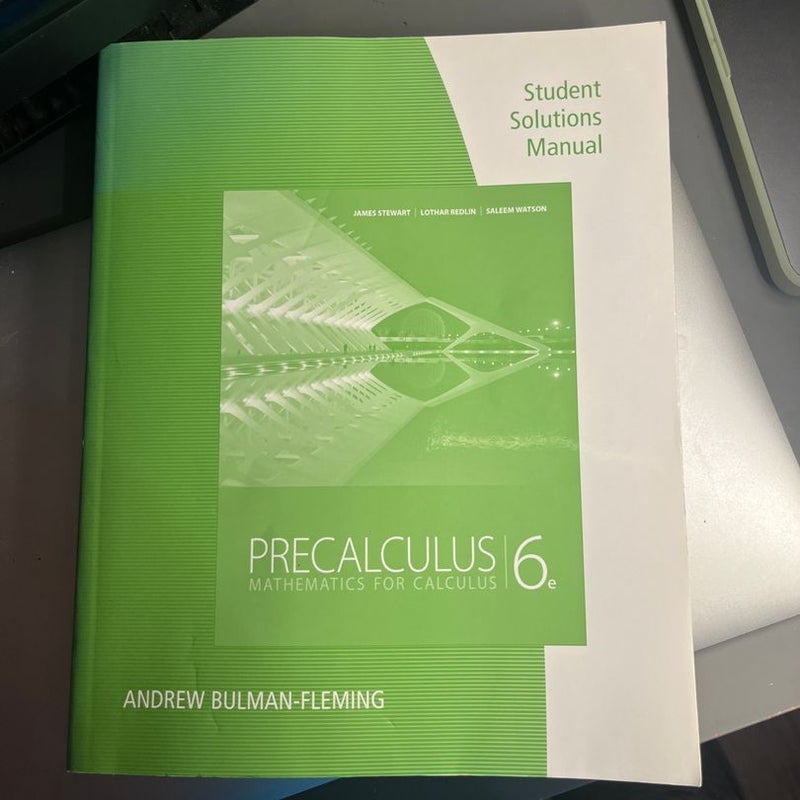 Student Solutions Manual for Stewart/Redlin/Watson's Precalculus: Mathematics for Calculus, 6th