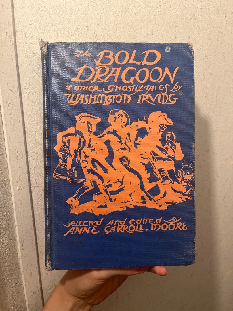 The Bold Dragoon & Other Ghostly Tales