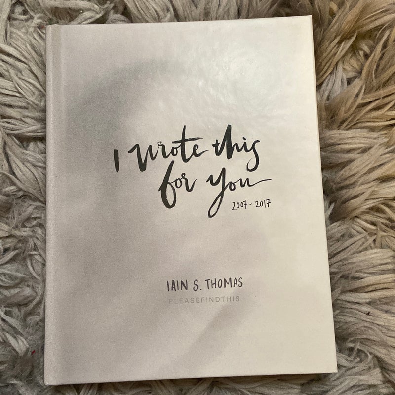 I Wrote This For You