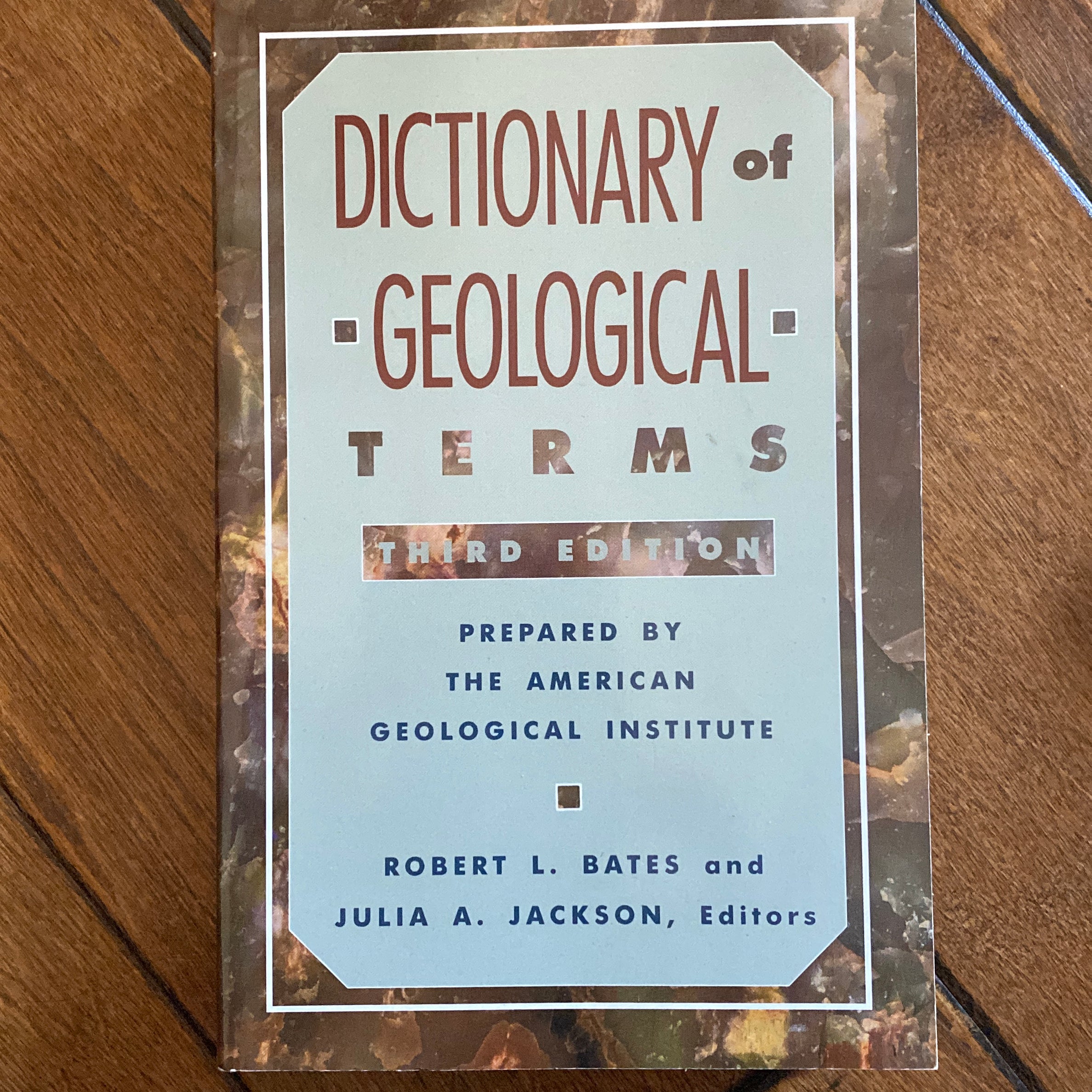 Dictionary of Geological Terms