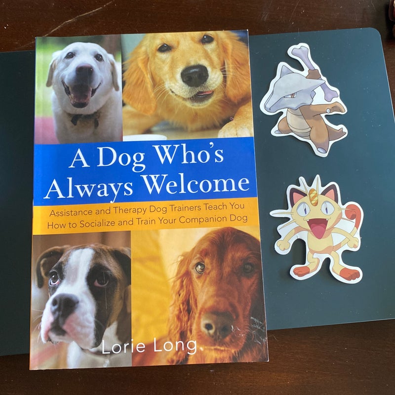 A Dog Who's Always Welcome