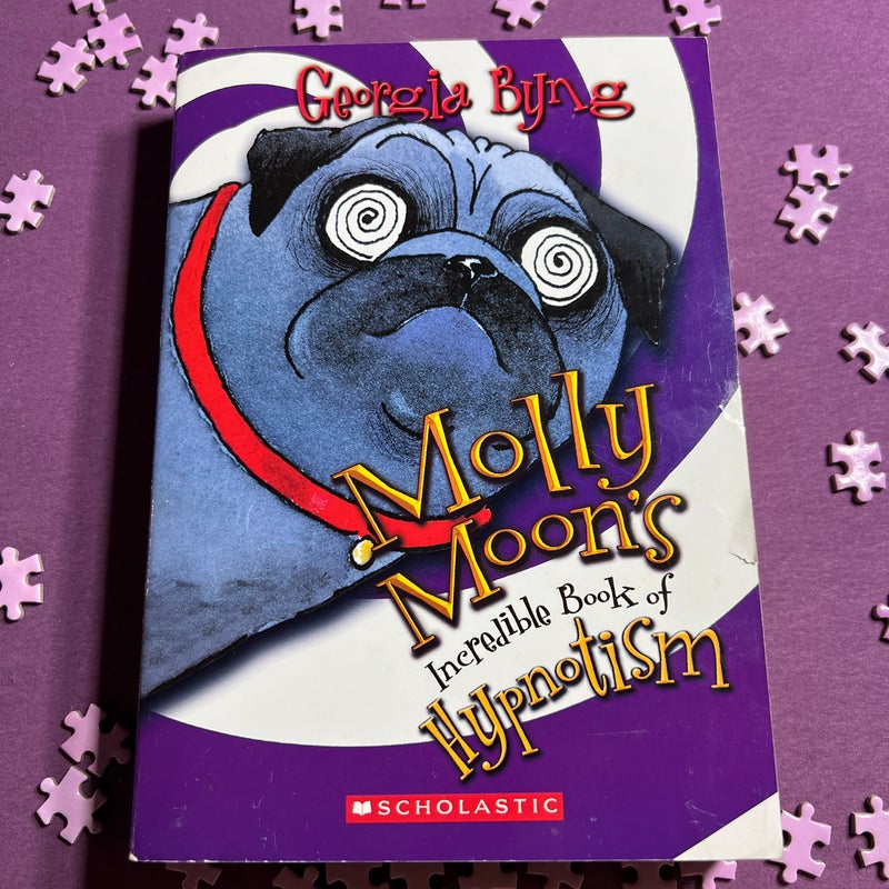 Molly Moon’s Incredible Book of Hypnotism 