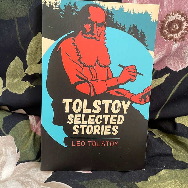 Tolstoy Selected Stories