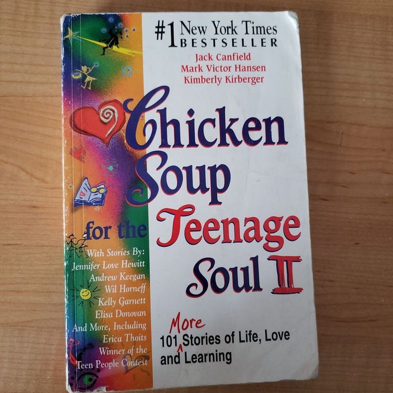 Chicken Soup for the Teenage Soul II