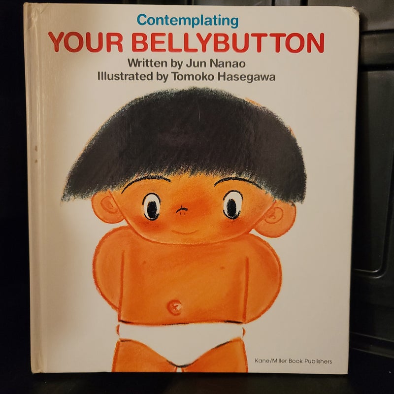Contemplating Your Bellybutton