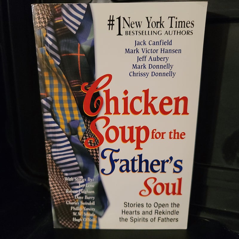 Chicken Soup for the Father's Soul