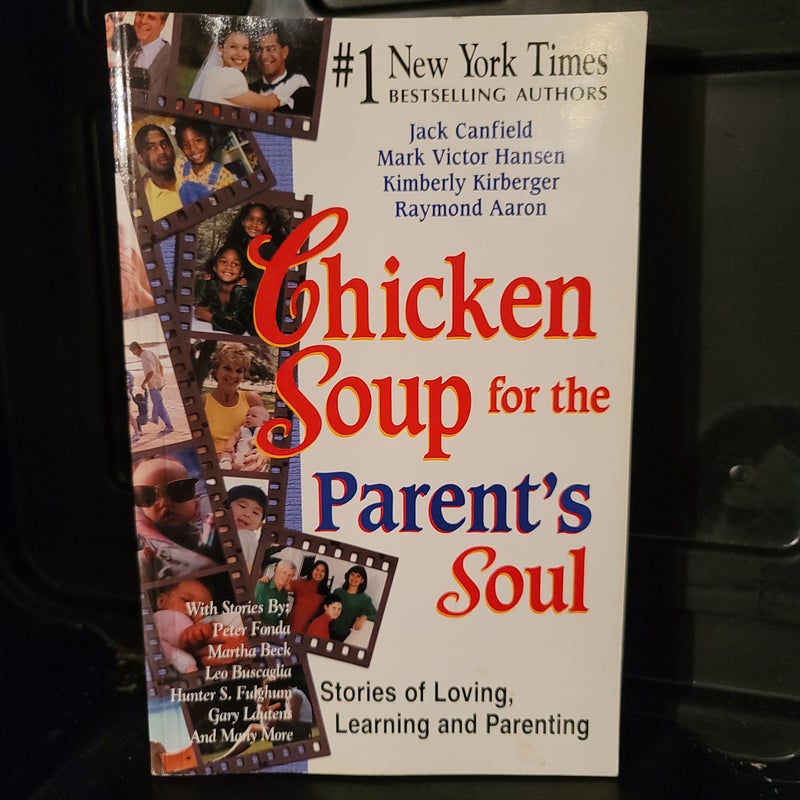 Chicken Soup for the Parent's Soul