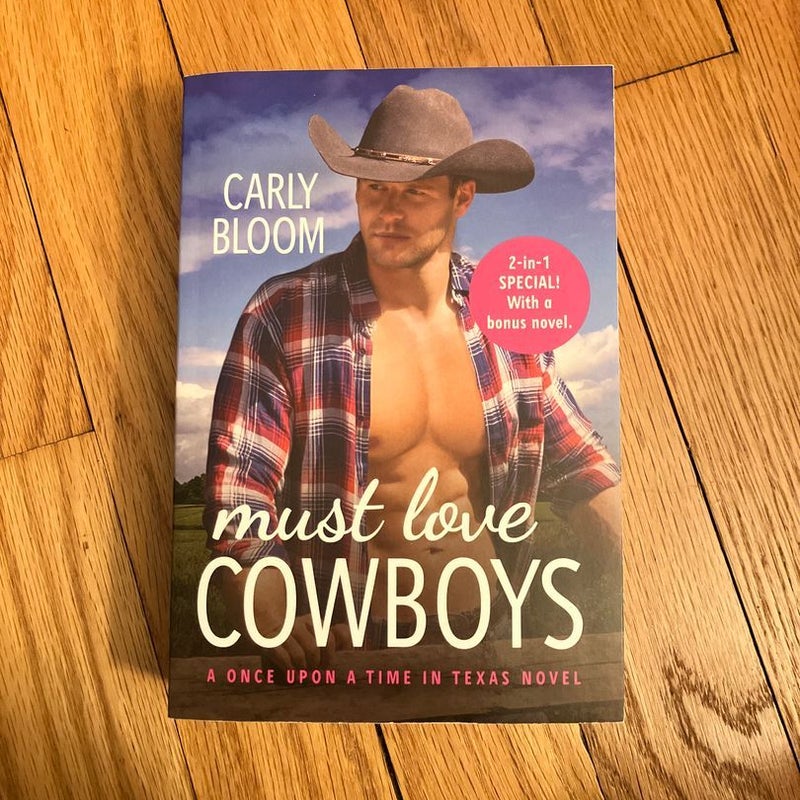 Must Love Cowboys (with Bonus Novel)