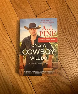 Only a Cowboy Will Do