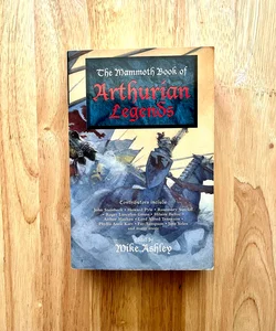 The Mammoth Book of Arthurian Legends