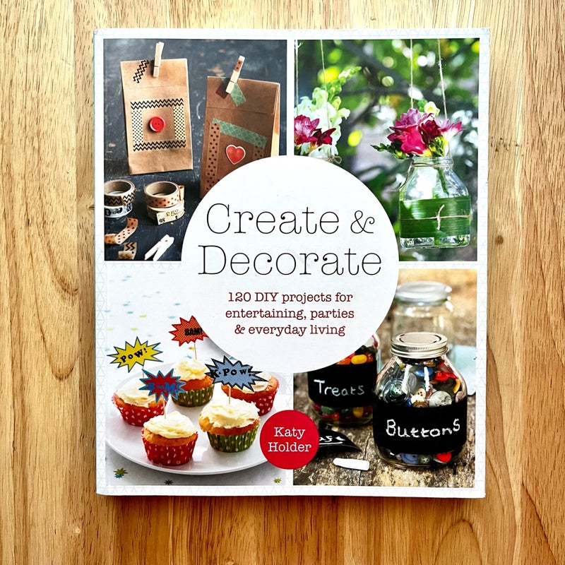 Create and Decorate