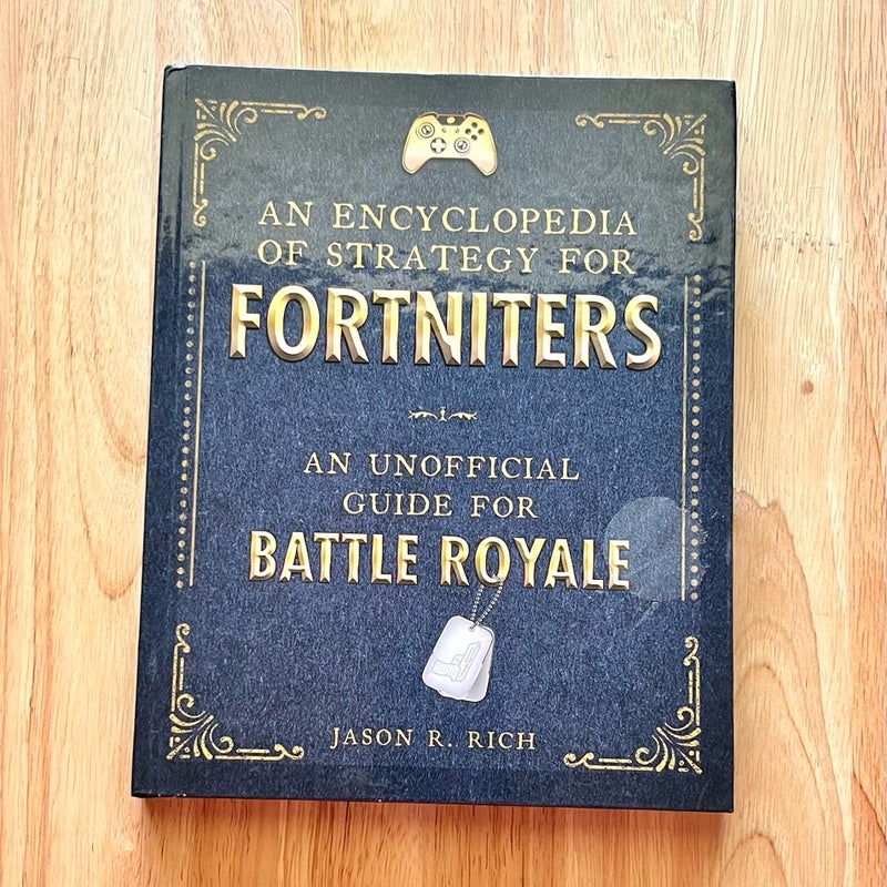 An Encyclopedia of Strategy for Fortniters