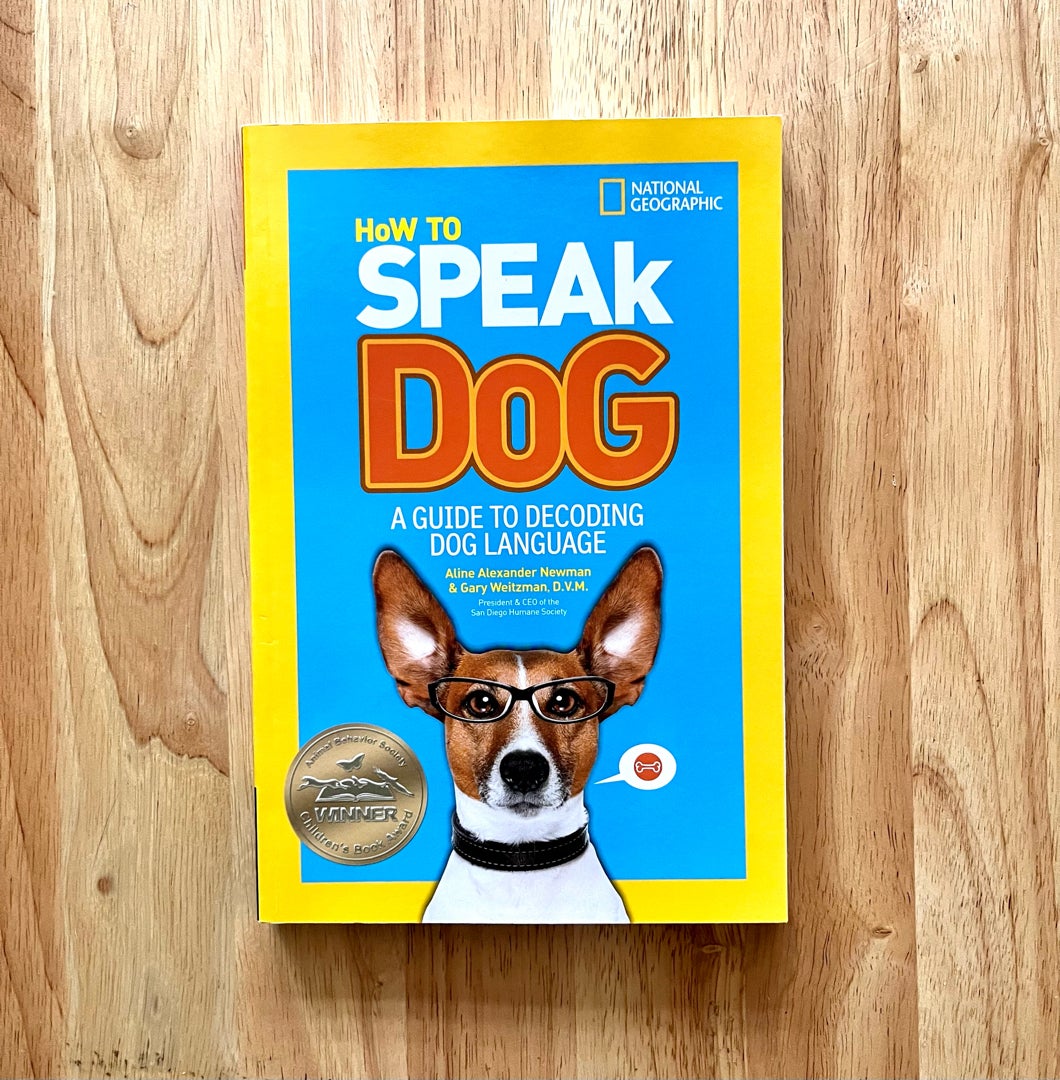 How to Speak Dog