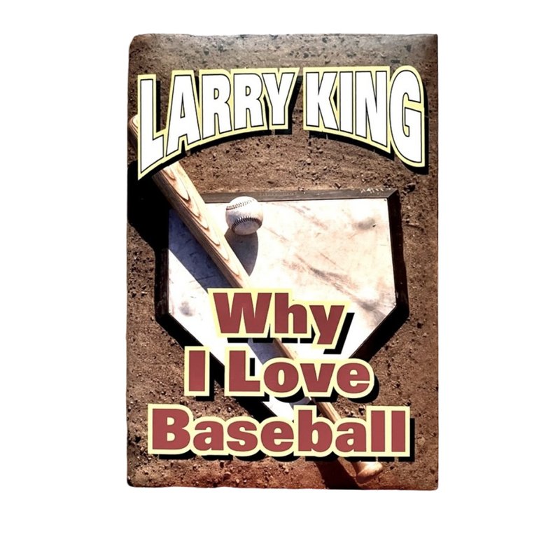 Why I Love Baseball