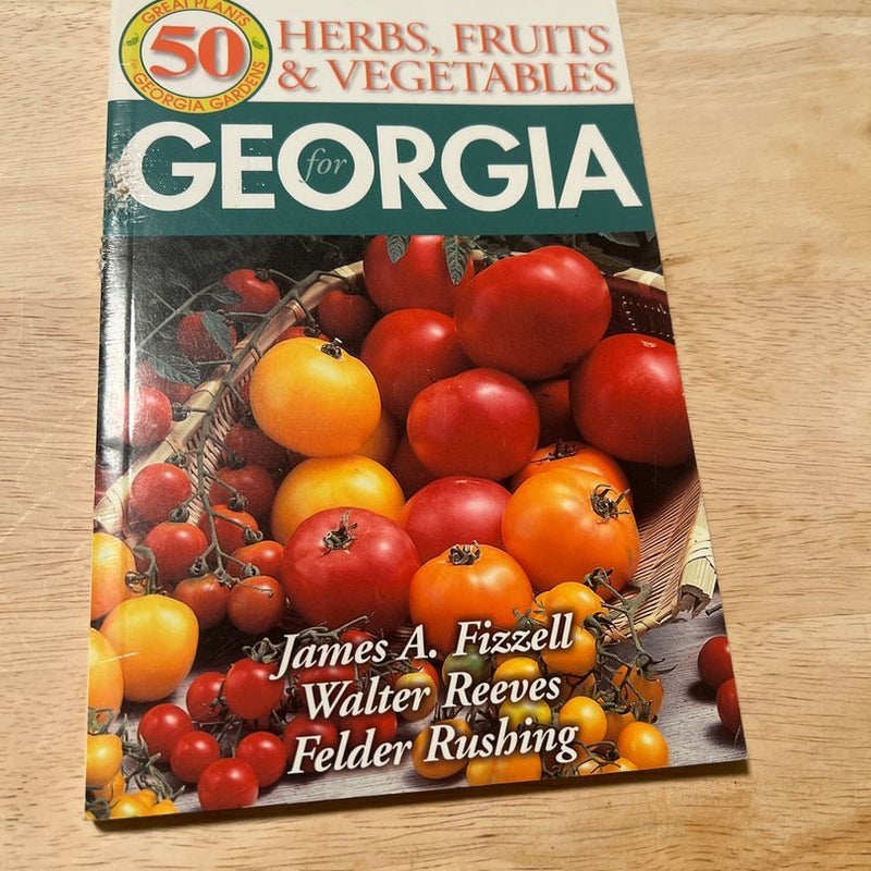 Herbs, Fruits, and Vegetables for Georgia
