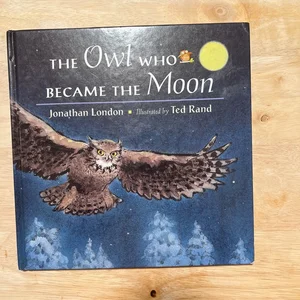 The Owl Who Became the Moon