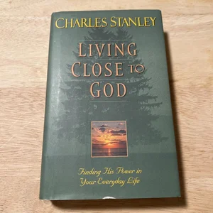 Living Close to God