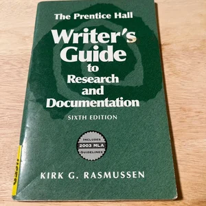 The Prentice Hall Writer's Guide to Research and Documentation