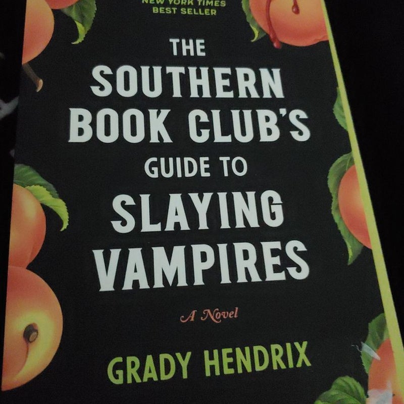 The Southern Book Club's Guide to Slaying Vampires