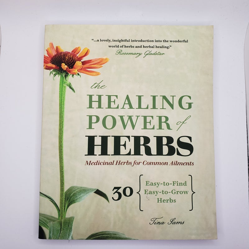 The Healing Power of Herbs