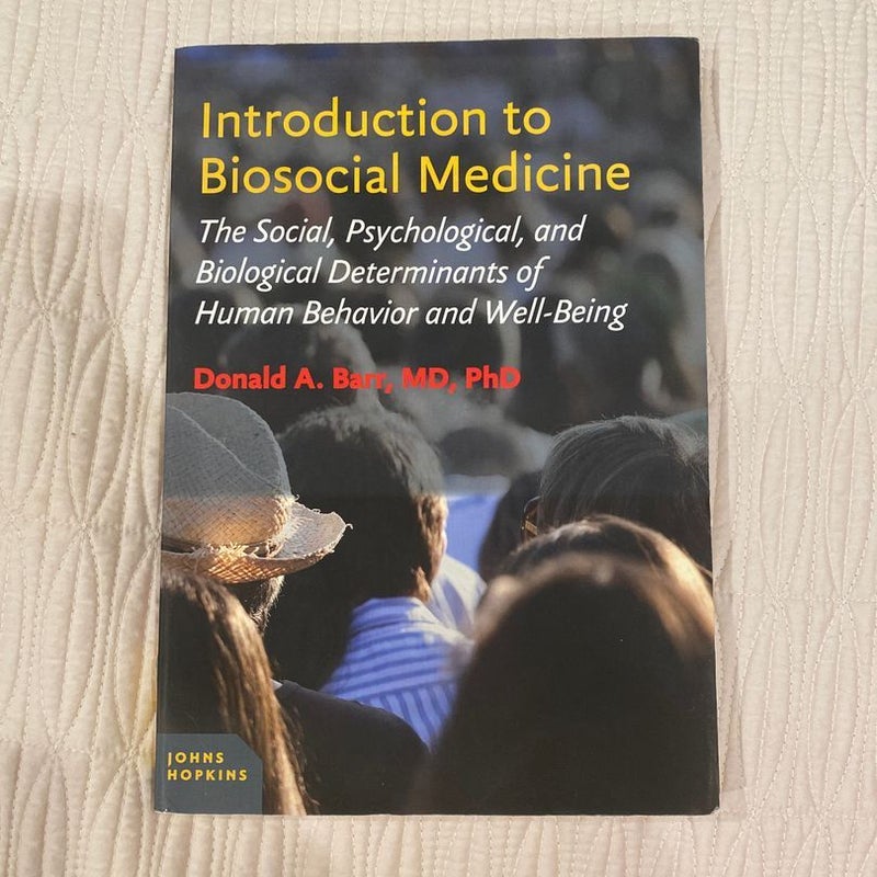 Introduction to Biosocial Medicine 