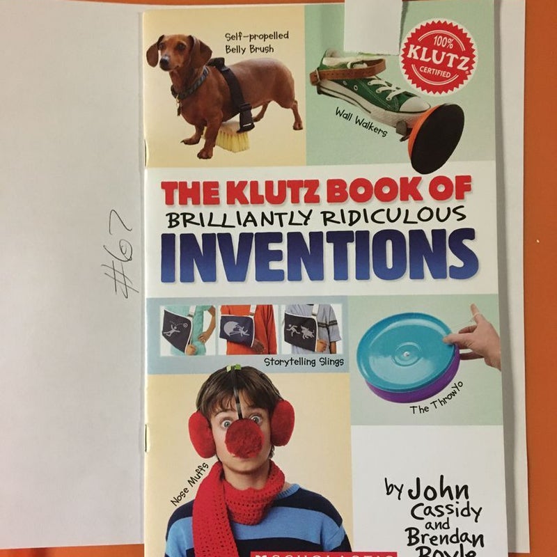 The klutz book of brilliantly ridiculous inventions