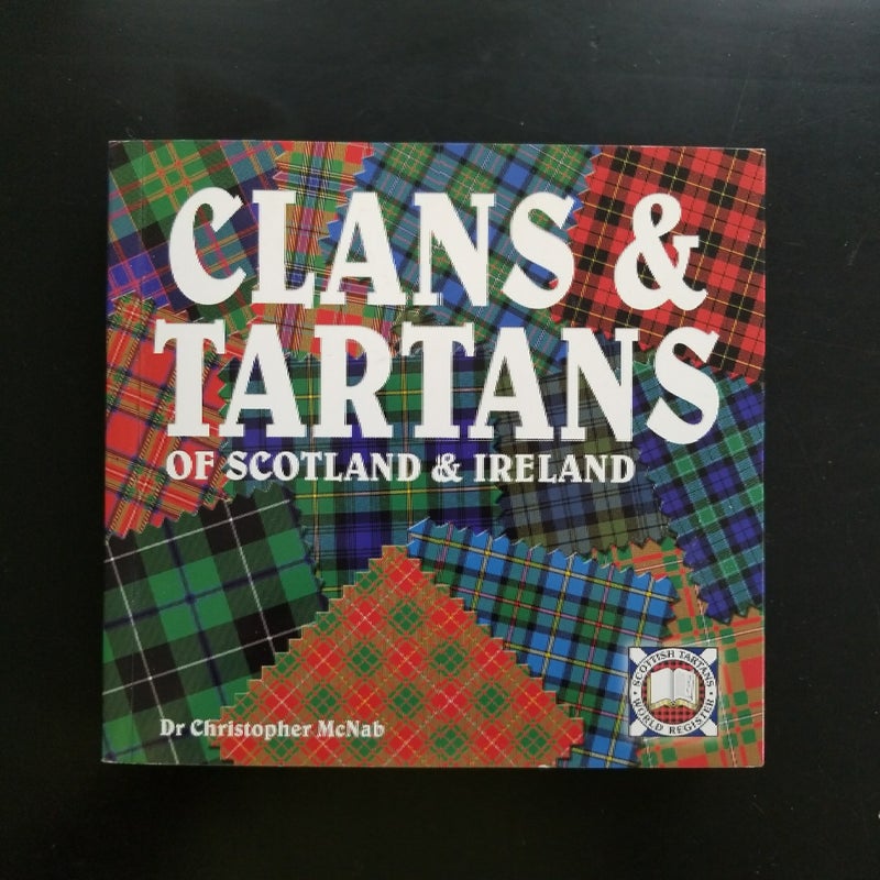 Clans and Tartans of Scotland and Ireland