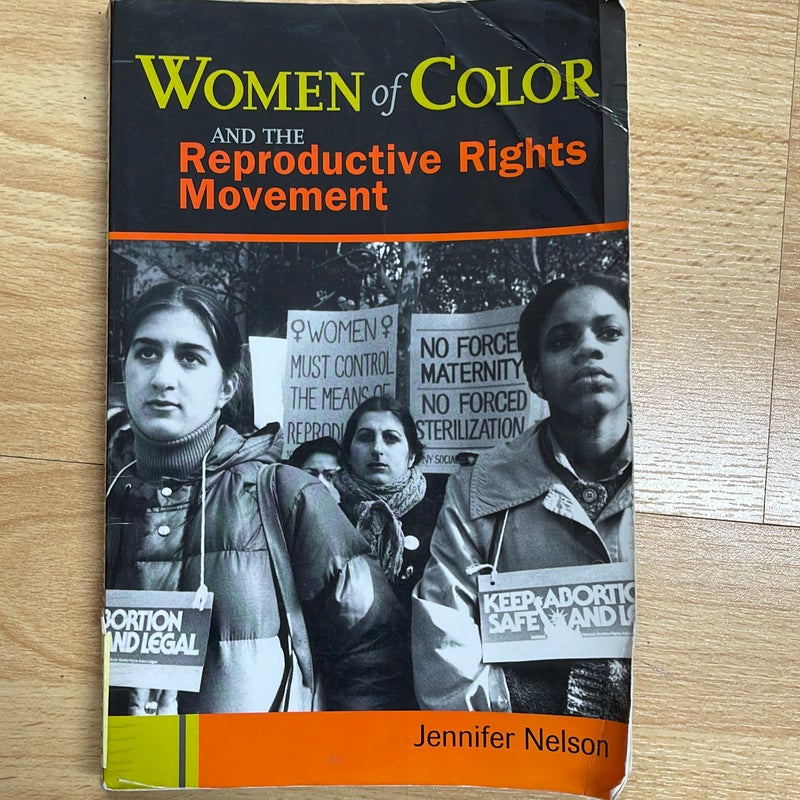 Women of Color and the Reproductive Rights Movement