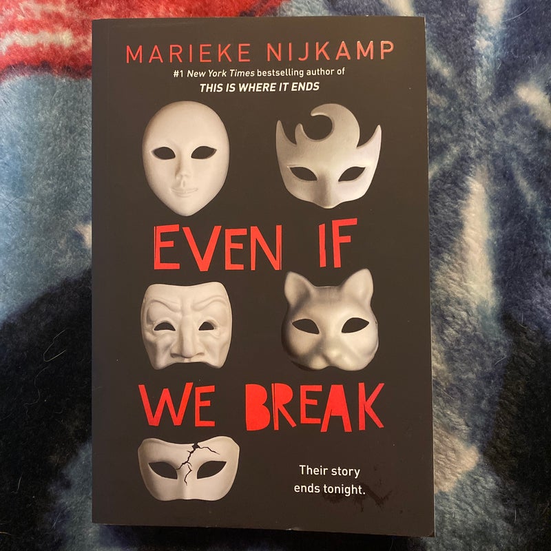 Even If We Break