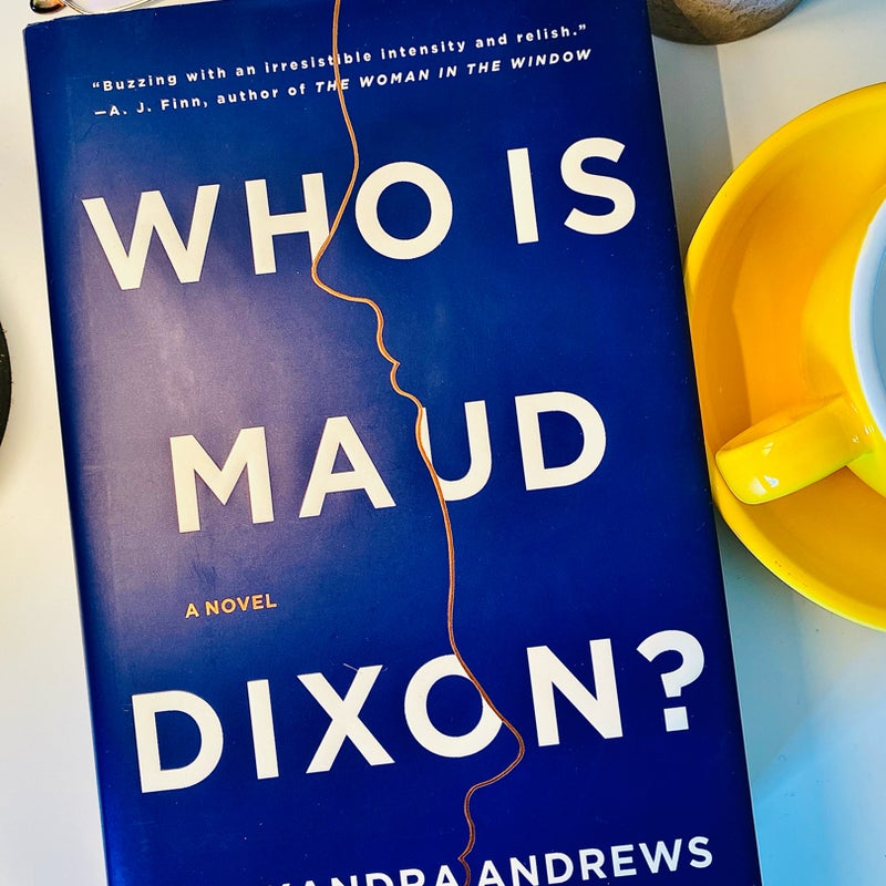 Who Is Maud Dixon?