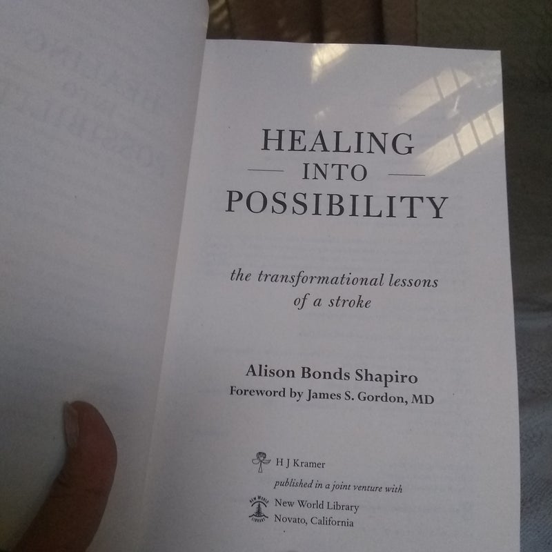 Healing into Possibility