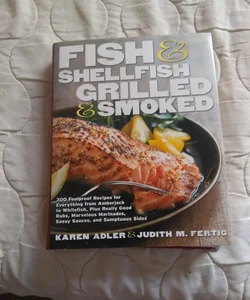 Fish and Shellfish, Grilled and Smoked