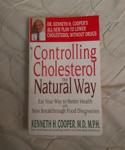Controlling Cholesterol the Natural Way