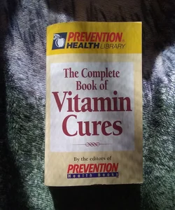 The Complete Book of Vitamin Cures
